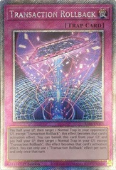 Transaction Rollback - RA04-EN105 - Platinum Secret Rare - 1st Edition